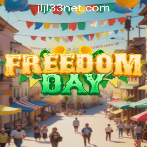 Exploring FreedomDay: A Dive into the World of Jili33