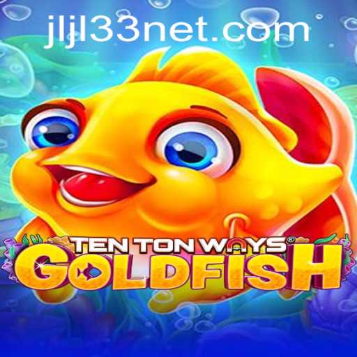 Exploring the Enchanting World of TenTonWaysGoldfish: A Fusion of Fun and Strategy
