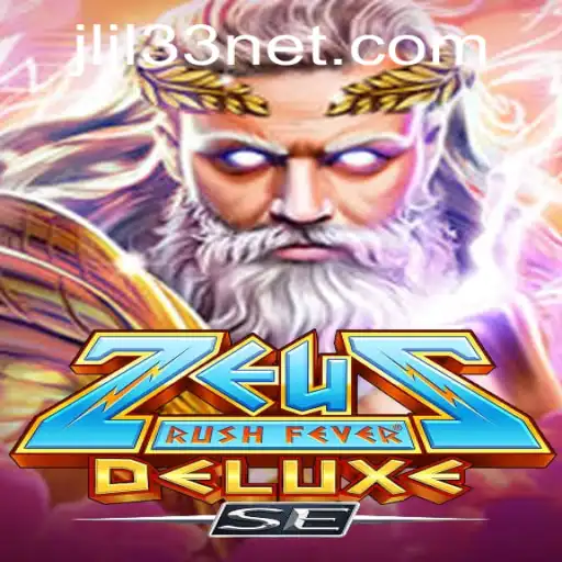 Exploring the Mystical World of ZeusRushFeverDeluxeSE: Unleashing the Power of jili33